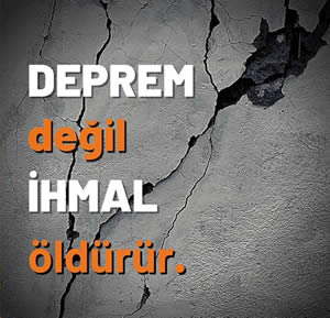 adana deprem değil ihmal öldürür